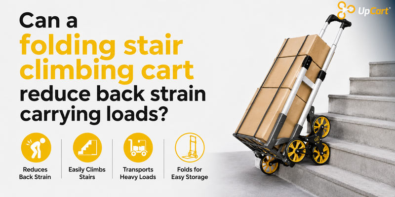 Can A Folding Stair Climbing Cart Reduce Back Strain Carrying Loads?